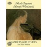 Caprices And Etudes For Solo Violin door Nicolo;Wieniawski Paganini