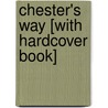 Chester's Way [With Hardcover Book] door Kevin Henkes