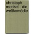 Christoph Meckel - Die Weltkomödie
