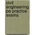 Civil Engineering Pe Practice Exams