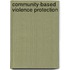 Community-Based Violence Protection