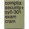Comptia Security+ Sy0-301 Exam Cram by Remington Diane Barrett
