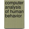 Computer Analysis Of Human Behavior door Salah