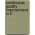 Continuous Quality Improvement In H