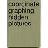 Coordinate Graphing Hidden Pictures by Joy Hall