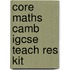 Core Maths Camb Igcse Teach Res Kit
