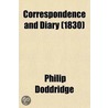 Correspondence And Diary (Volume 4) door Phillip Doddridge