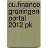 Cu.Finance Groningen Portal 2012 Pk by Marc Kramer