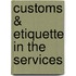 Customs & Etiquette In The Services