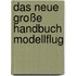 Das neue große Handbuch Modellflug
