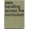 Data Handling Across The Curriculum door Julia Stanton