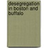 Desegregation In Boston And Buffalo
