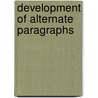 Development Of Alternate Paragraphs door Aron Gerhart
