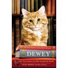 Dewey The Library Cat: A True Story door Vicki Myron