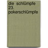 Die  Schlümpfe 23. Pokerschlümpfe door Meyo