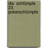 Die  Schlümpfe 23. Pokerschlümpfe by Meyo