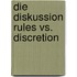 Die Diskussion Rules Vs. Discretion