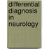 Differential Diagnosis In Neurology