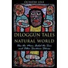 Diloggun Tales Of The Natural World by Ocha'ni Lele