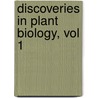 Discoveries in Plant Biology, Vol 1 by Shang-Fa Yang