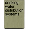 Drinking Water Distribution Systems by Subcommittee National Research Council