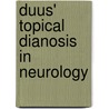 Duus' Topical Dianosis In Neurology by Michael Frotscher