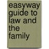 Easyway Guide To Law And The Family