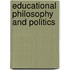Educational Philosophy And Politics