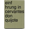 Einf Hrung In Cervantes Don Quijote door Ana Colton-Sonnenberg