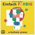 Einfach farbig. Großformat-Ausgabe