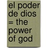 El Poder de Dios = The Power of God by Craig W. Hagin