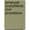 Emanuel Crunchtime: Civil Procedure door Steven L. Emanuel