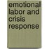 Emotional Labor And Crisis Response