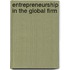 Entrepreneurship In The Global Firm
