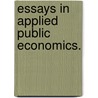 Essays In Applied Public Economics. door Steven Bednar