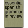Essential Spanish Grammar in Review door Lynn Winget