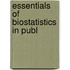 Essentials Of Biostatistics In Publ