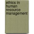 Ethics In Human Resource Management