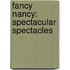 Fancy Nancy: Spectacular Spectacles