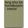 Feng Shui For Homebuyers - Interior by Joey Yap
