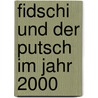 Fidschi Und Der Putsch Im Jahr 2000 by Hannes Kr Ger