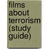 Films About Terrorism (Study Guide)
