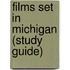 Films Set In Michigan (Study Guide)