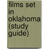 Films Set In Oklahoma (Study Guide)