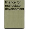 Finance For Real Estate Development door Charles Long