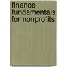 Finance Fundamentals For Nonprofits door Woods Bowman