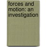 Forces and Motion: An Investigation door Chris Oxlade
