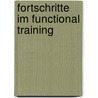 Fortschritte im Functional Training door Michael Boyle