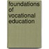 Foundations Of Vocational Education