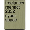 Freelancer Reenact 2332 Cyber Space by Christian Lonsing